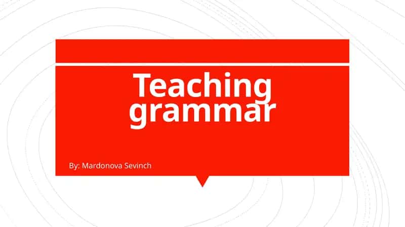 Teaching grammar
