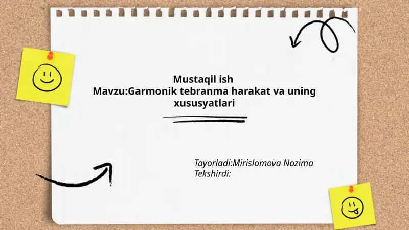 Garmonik tebranma harakat va uning xususyatlari