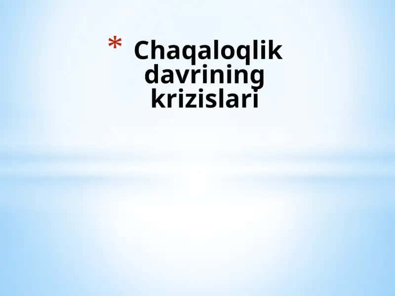 Чақалоқлик даврининг кризислари