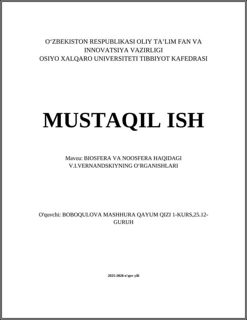 BIOSFERA VA NOOSFERA HAQIDAGI V.I.VERNANDSKIYNING OʻRGANISHLARI