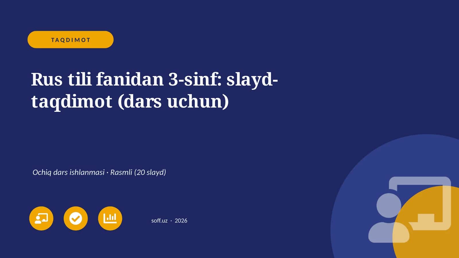 Rus tili fanidan 3-sinf: slayd-taqdimot (dars uchun)