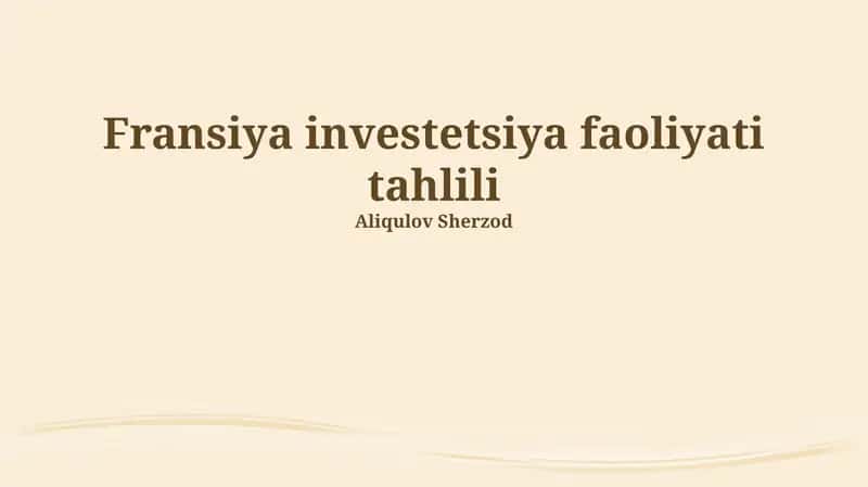 Fransiya investetsiya faoliyati tahlili