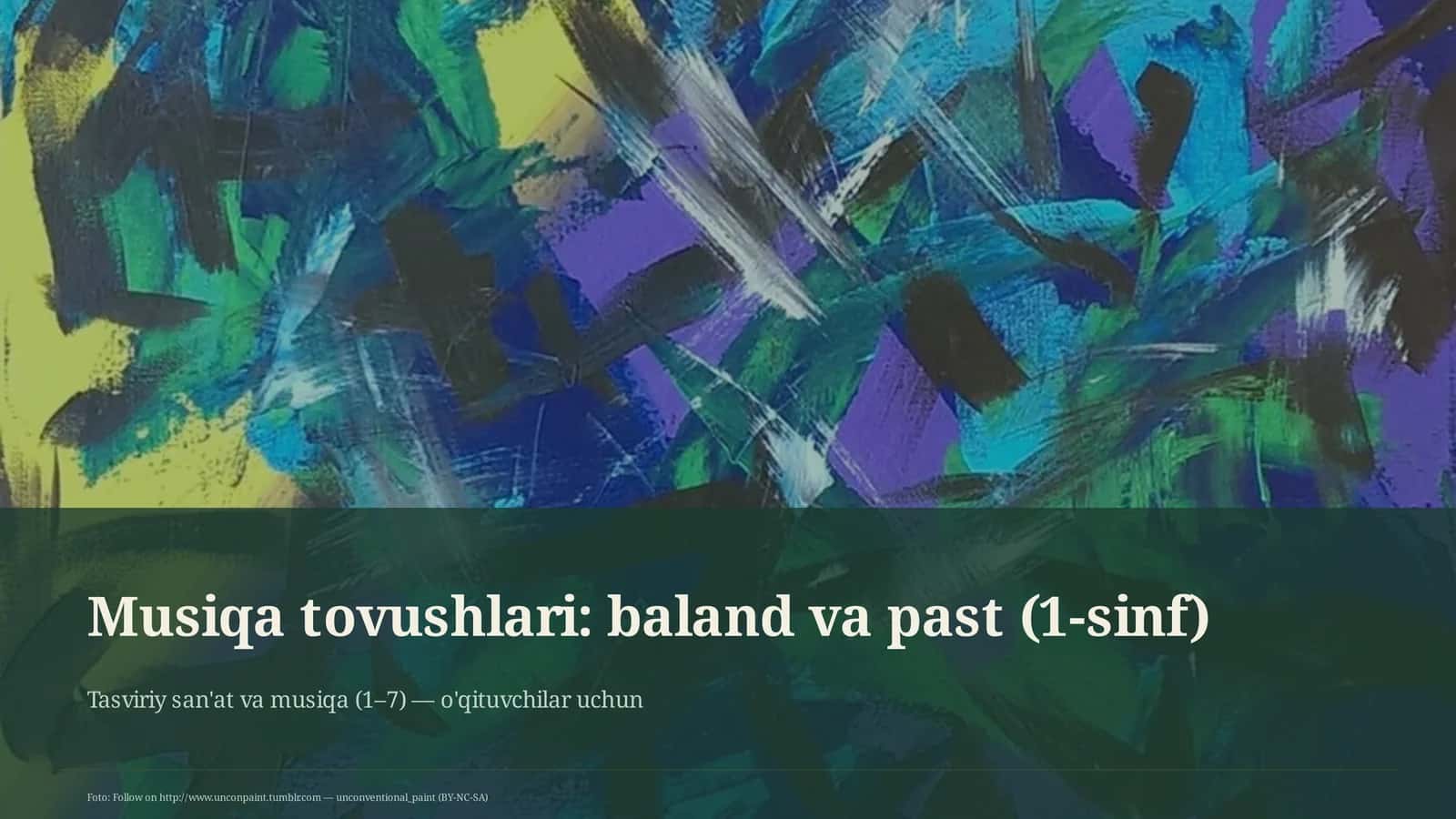 Musiqa tovushlari: baland va past (1-sinf)