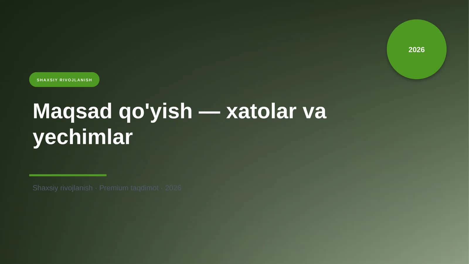 Maqsad qo'yish — xatolar va yechimlar
