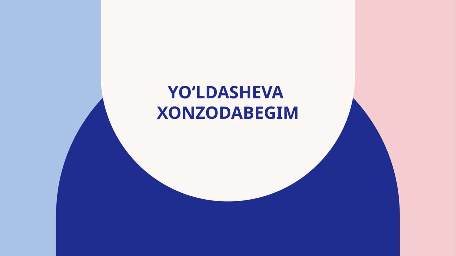 Yo‘ldashevaxonzodabegim