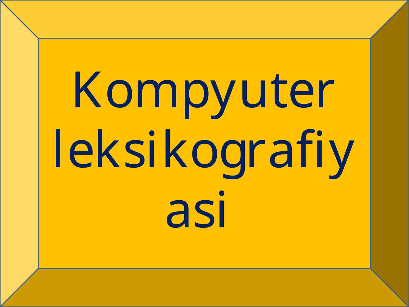 Kompyuterleksikografiyasi