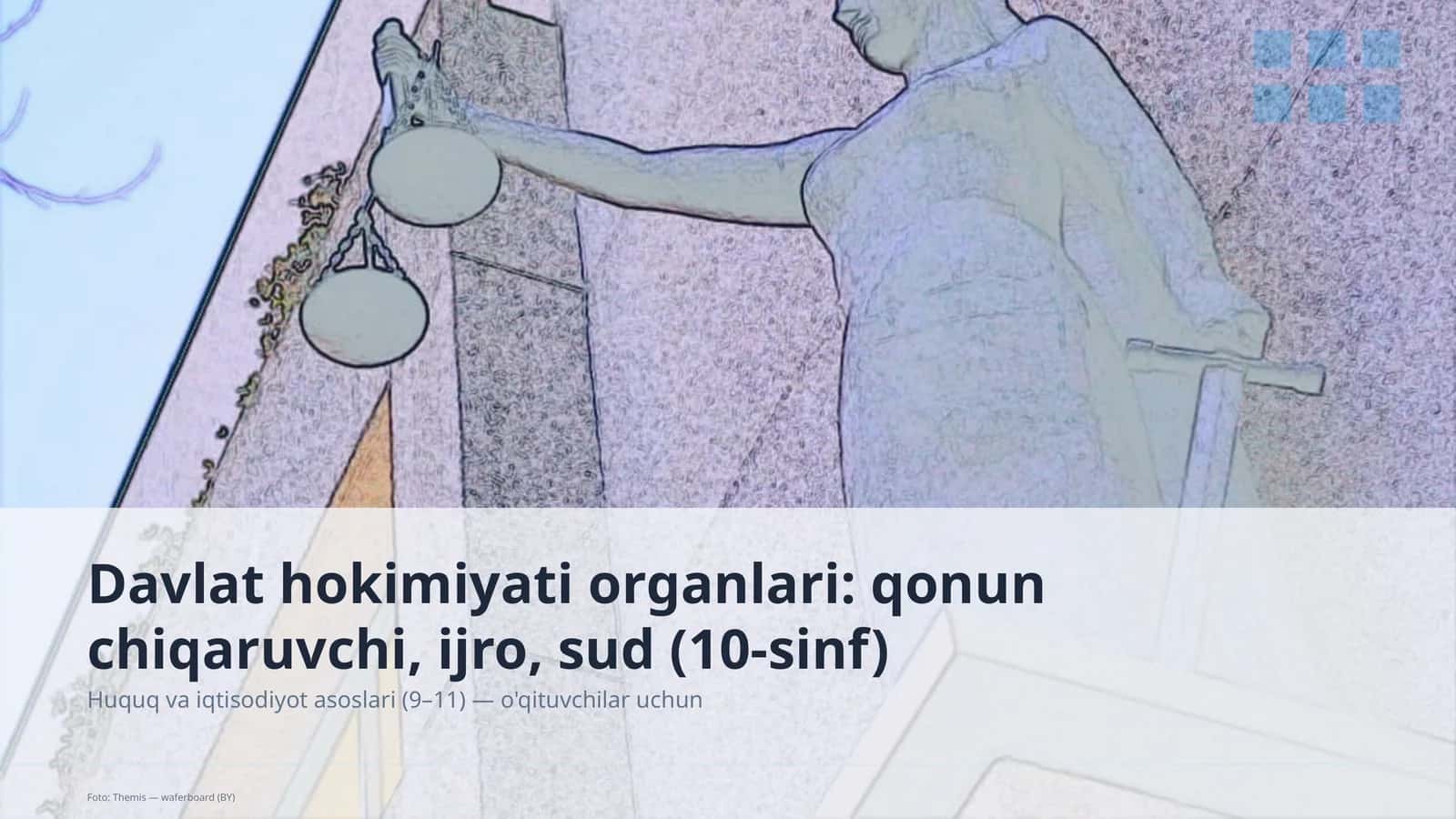 Huquq va iqtisodiyot asoslari (9–11)