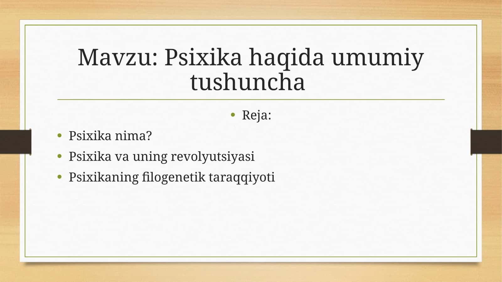 Psixika haqida umumiy tushuncha