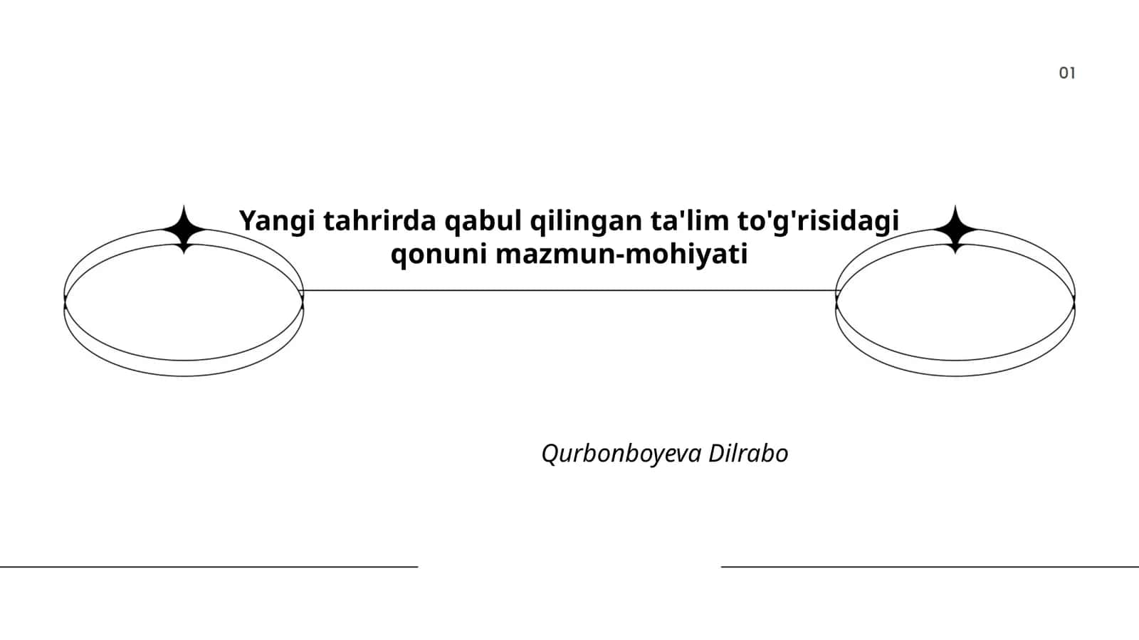 Yangi tahrirda qabul qilingan ta'lim to'g'risidagi qonuni mazmun-mohiyati