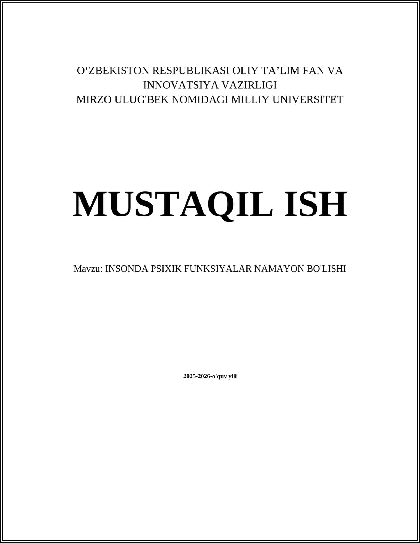 INSONDA PSIXIK FUNKSIYALAR NAMAYON BO'LISHI