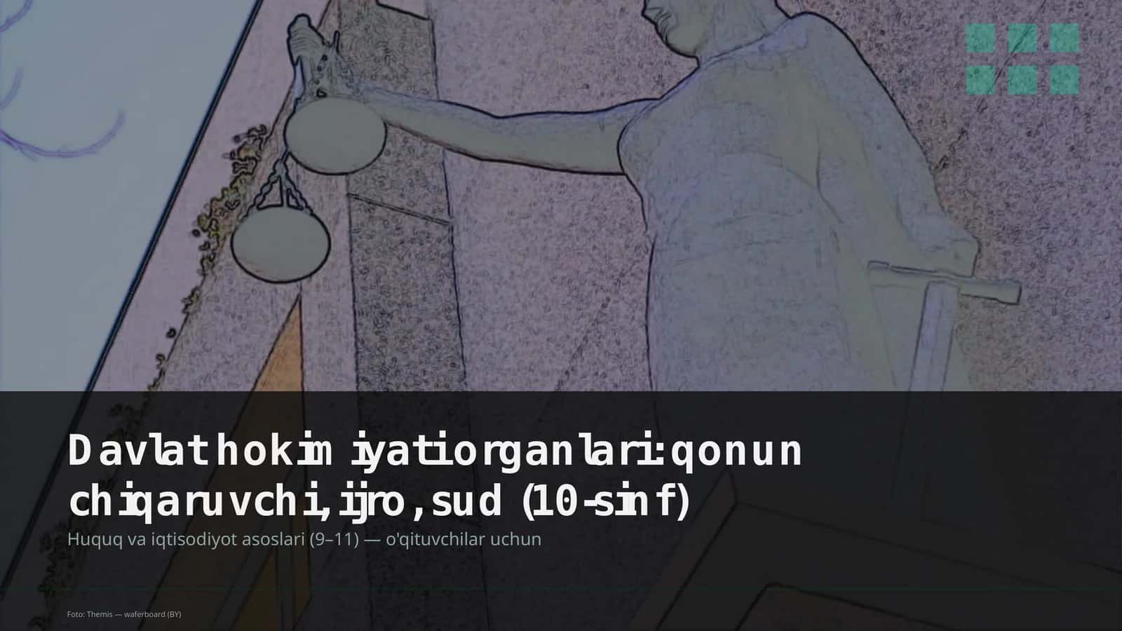 Huquq va iqtisodiyot asoslari (9–11)