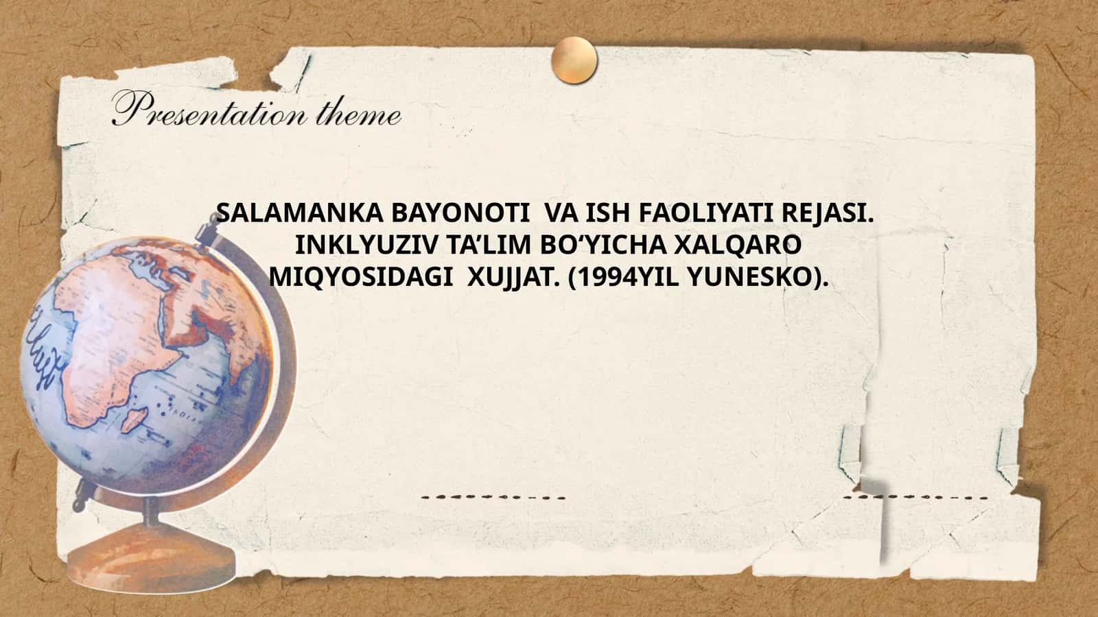SALAMANKA BAYONOTI VA ISH FAOLIYATI REJASI. INKLYUZIV TA’LIM BO‘YICHA XALQARO MIQYOSIDAGI XUJJAT. (1994YIL YUNESKO)