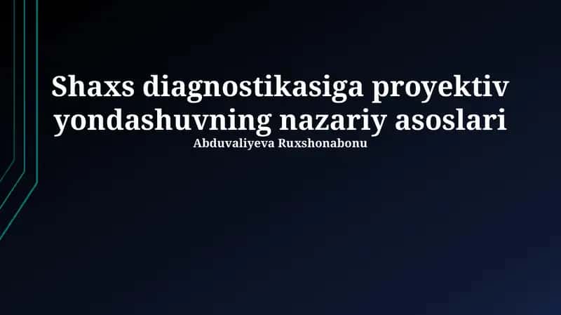 Shaxs diagnostikasiga proyektiv yondashuvning nazariy asoslari