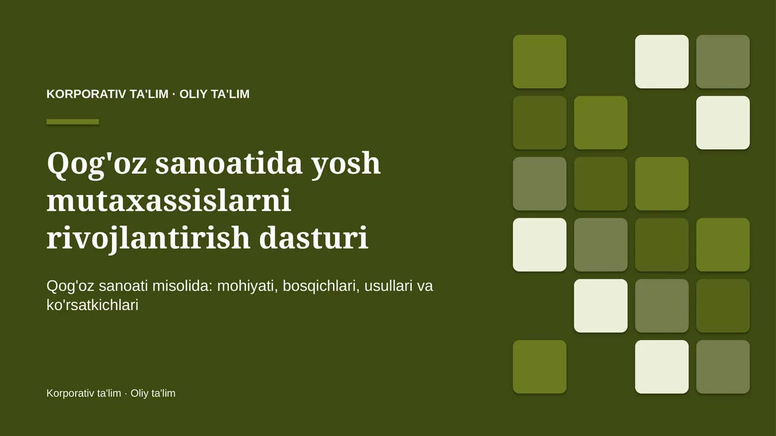 qog'oz sanoatida yosh mutaxassislarni rivojlantirish dasturi 1682