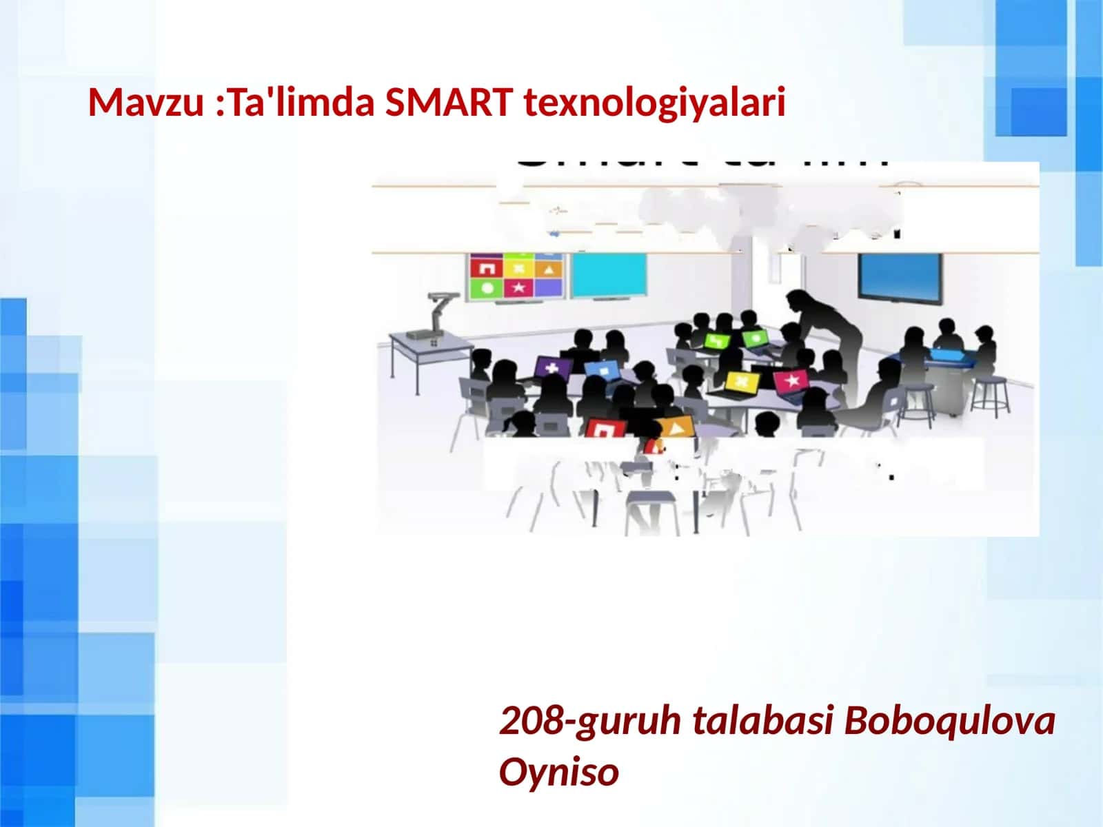 Ta'limda SMART texnologiyalari