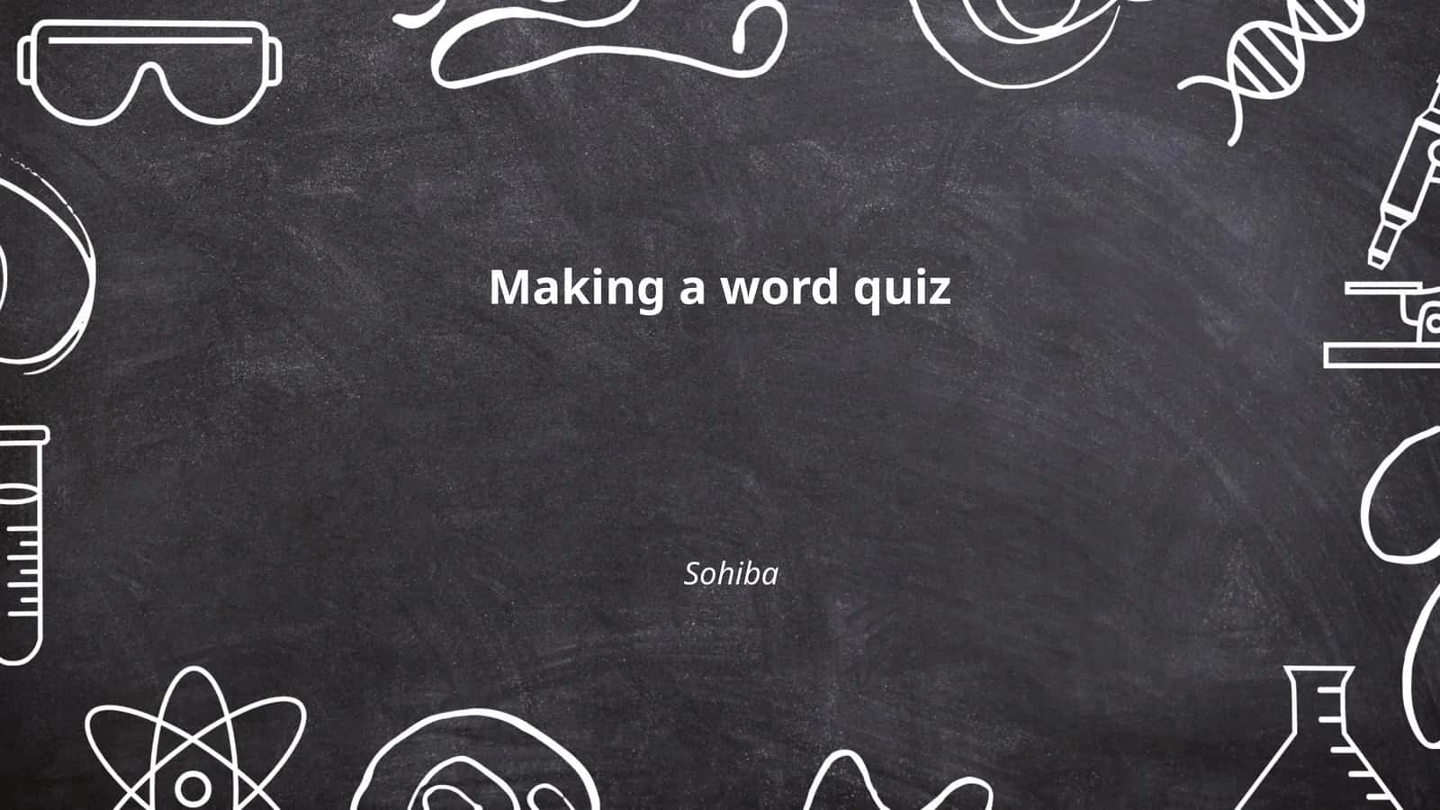 Word Quiz Planning