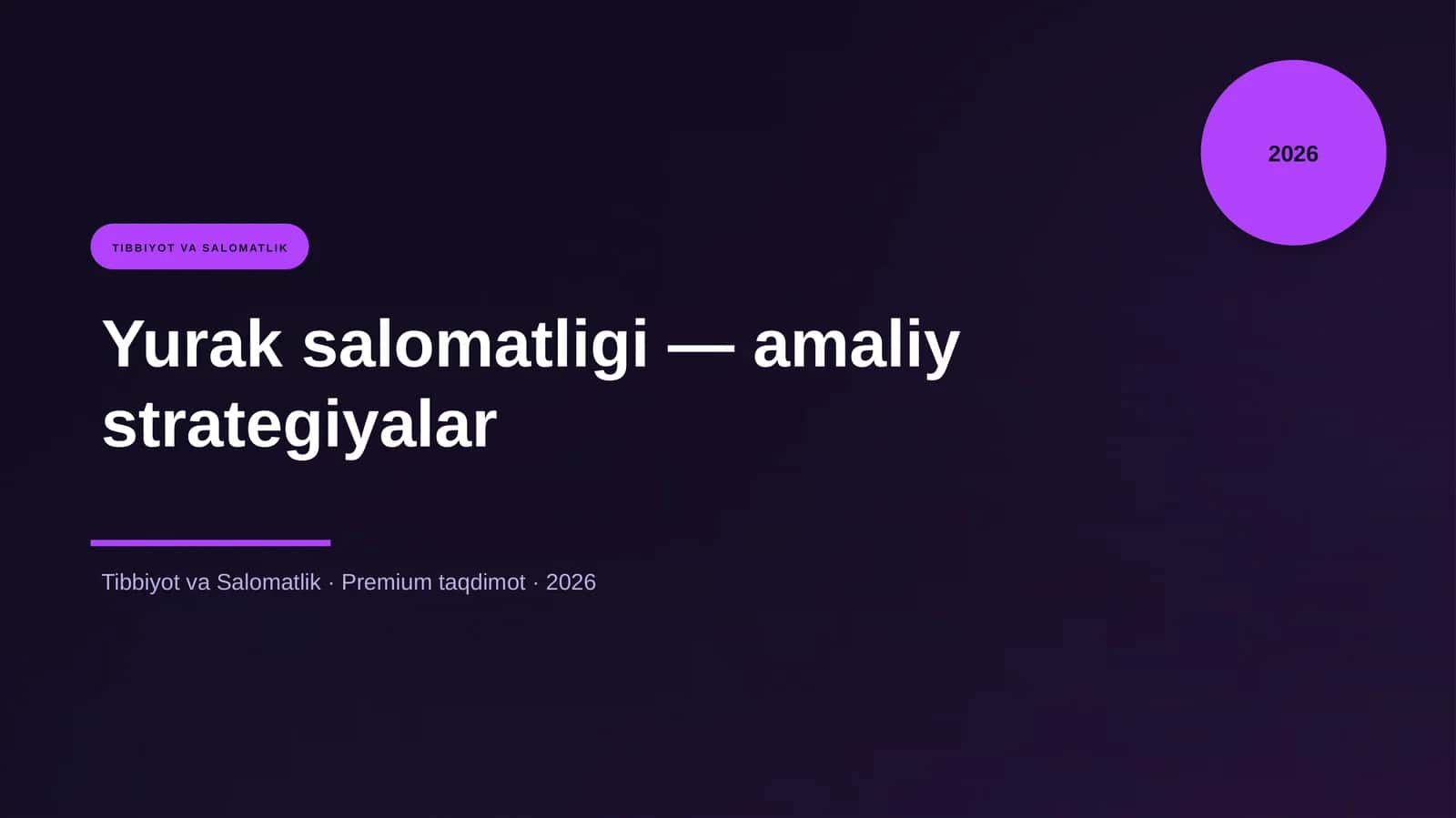 Yurak salomatligi — amaliy strategiyalar