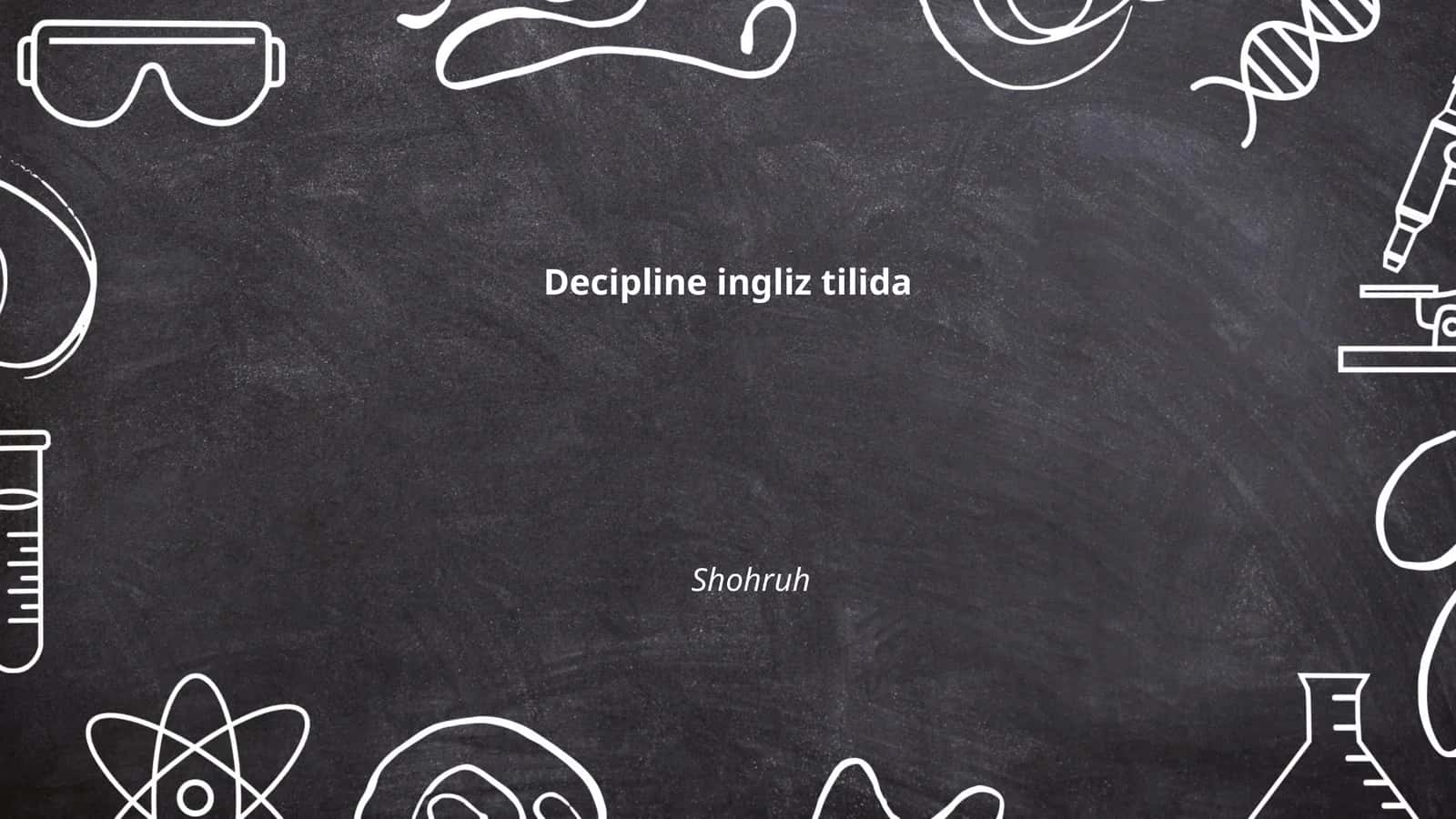 Decipline ingliz tilida