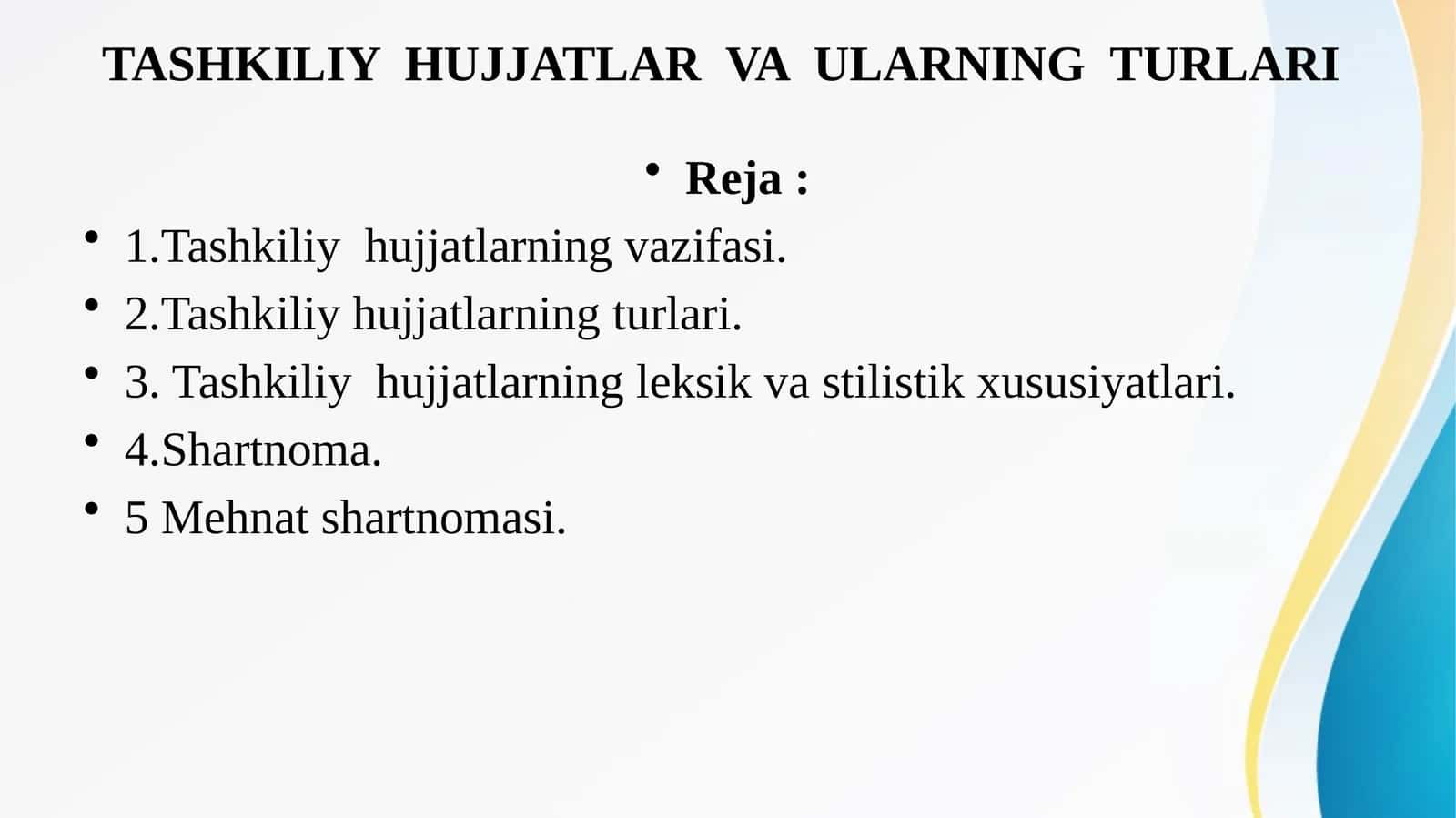 TASHKILIY  HUJJATLAR  VA  ULARNING  TURLARI