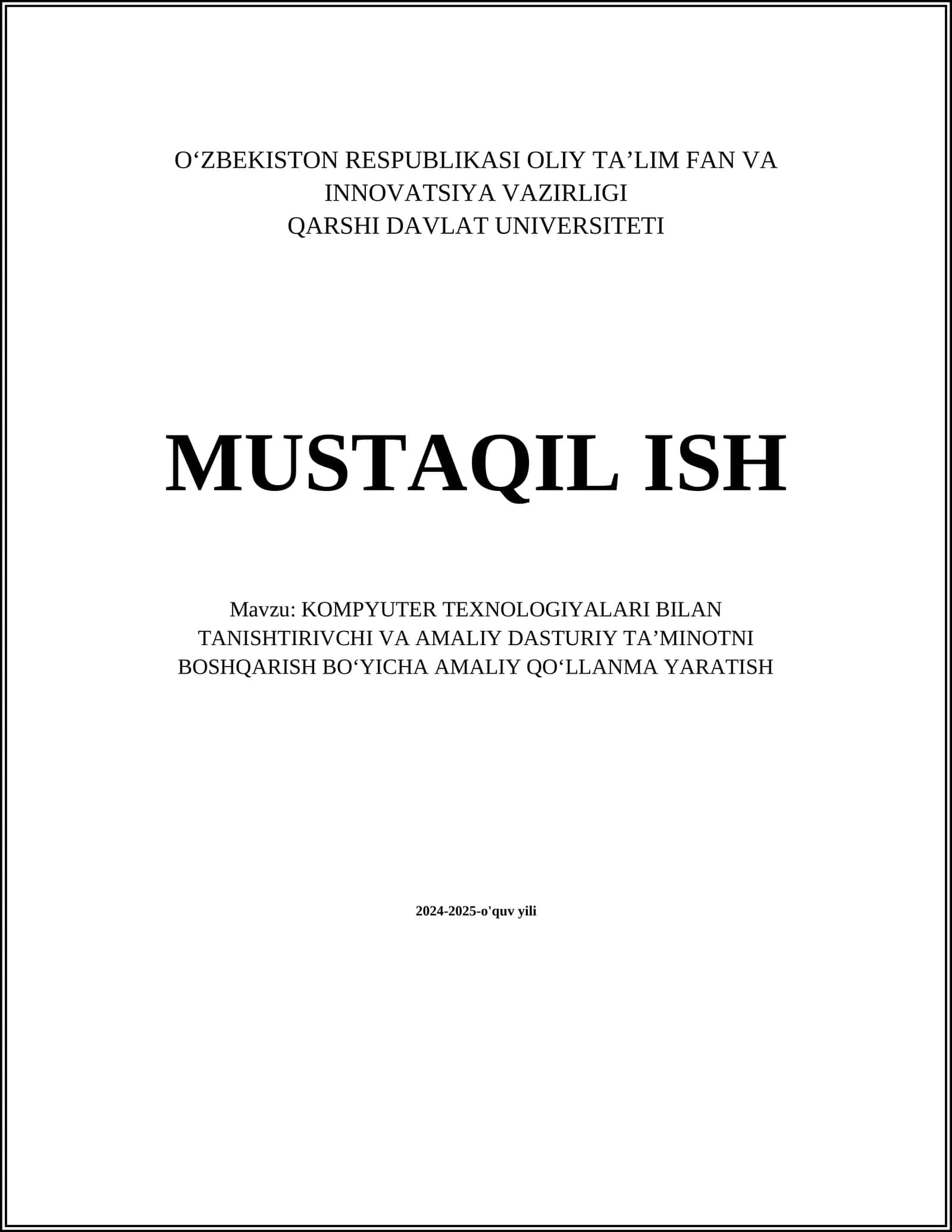 KOMPYUTER TEXNOLOGIYALARI BILAN TANISHTIRIVCHI VA AMALIY DASTURIY TAʼMINOTNI BOSHQARISH BOʻYICHA AMALIY QOʻLLANMA YARATISH