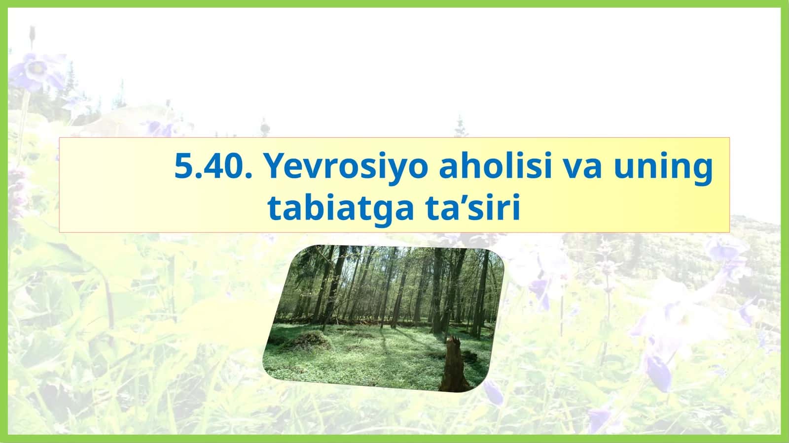 5.40.Yevrosiyoaholisivauningtabiatgata’siri