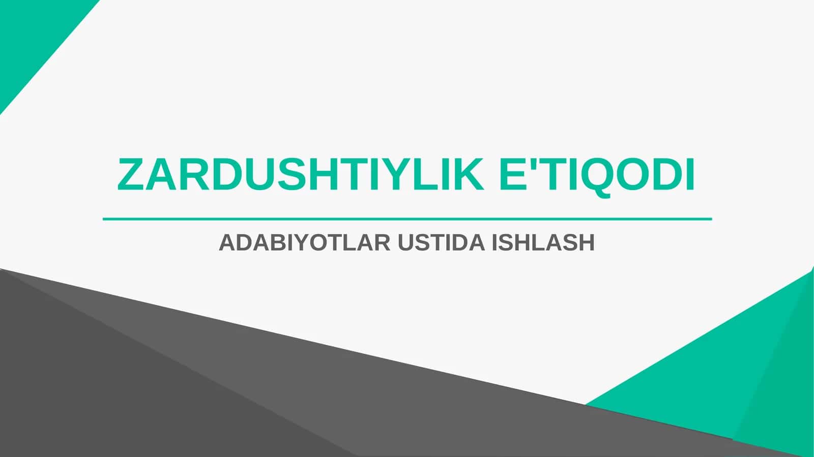 ZARDUSHTIYLIK E'TIQODI