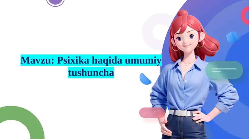 Psixika haqida umumiy tushuncha