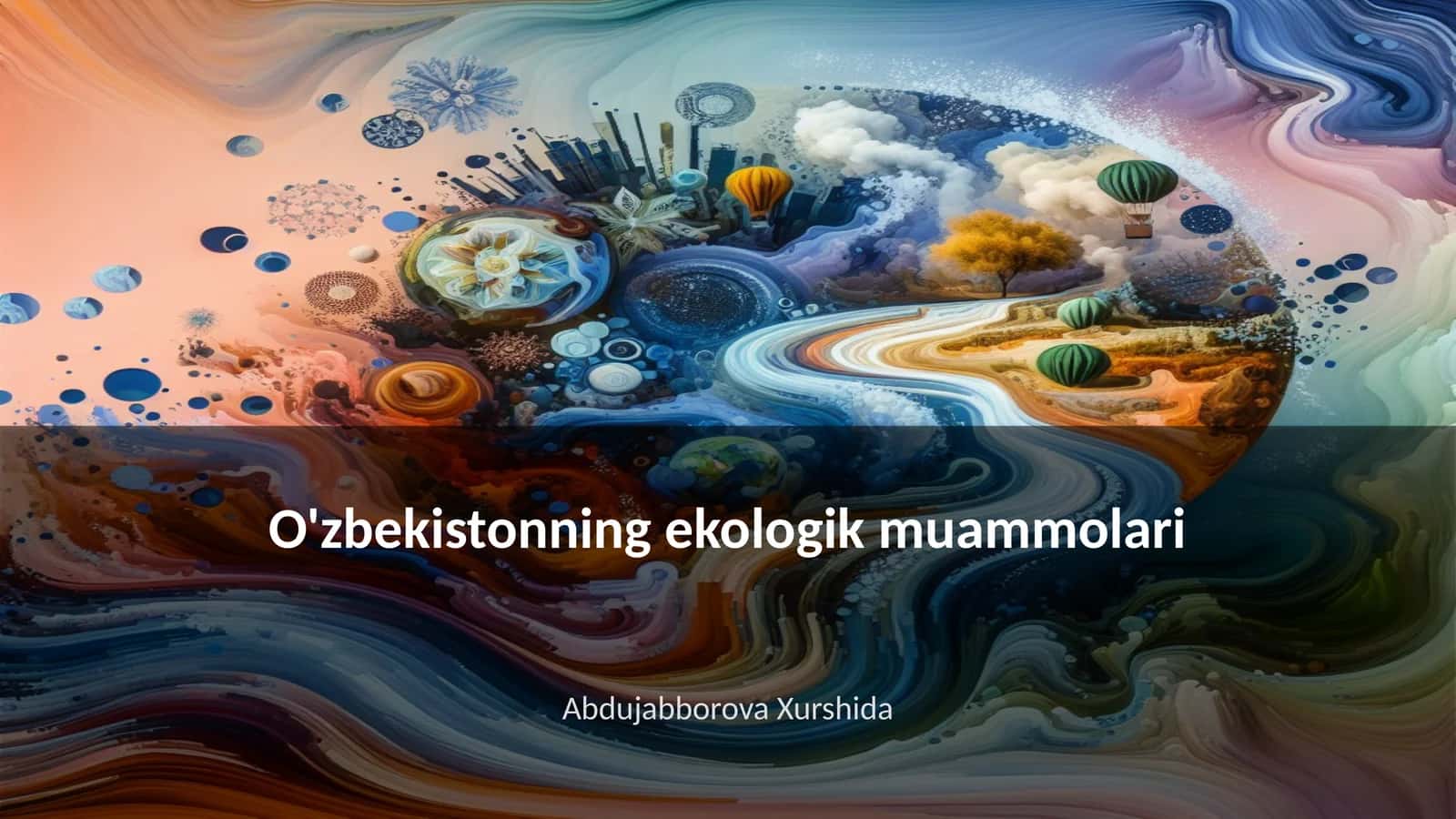 O'zbekistonning ekologik muammolari
