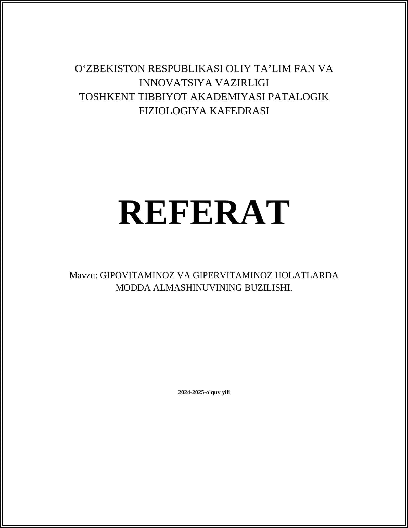 GIPOVITAMINOZ VA GIPERVITAMINOZ HOLATLARDA MODDA ALMASHINUVINING BUZILISHI
