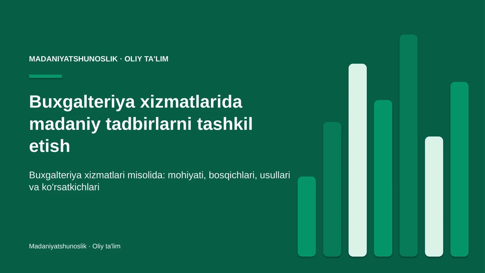 Buxgalteriya xizmatlarida madaniy tadbirlarni tashkil etish