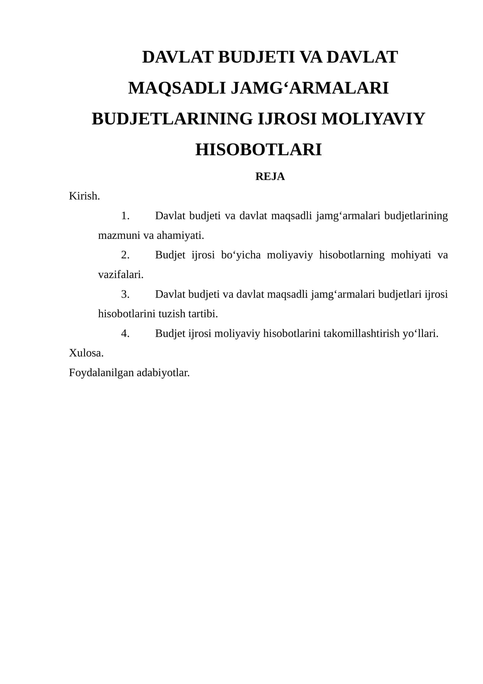 DAVLAT BUDJETI VA DAVLAT MAQSADLI JAMG‘ARMALARI BUDJETLARINING IJROSI MOLIYAVIY HISOBOTLARI