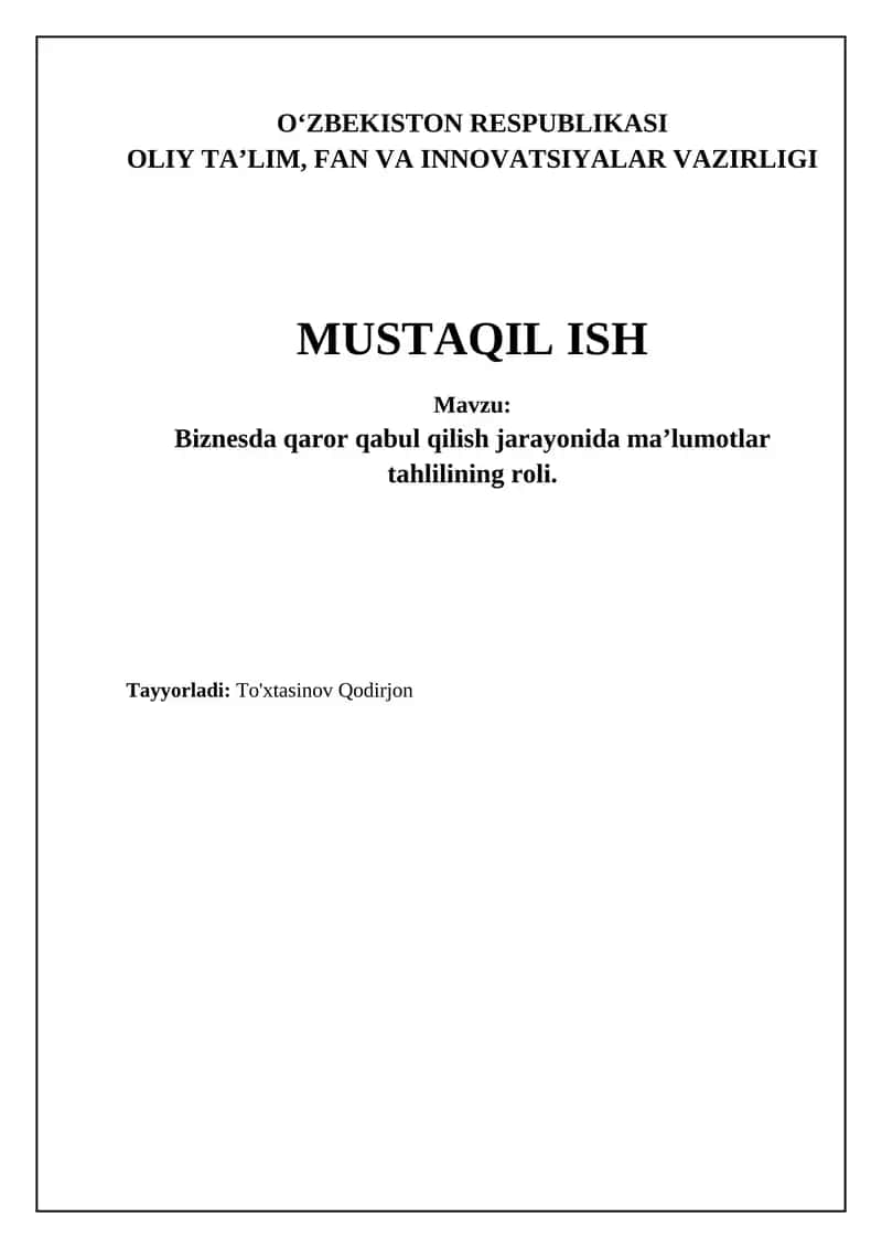 Biznesda qaror qabul qilish jarayonida ma’lumotlar tahlilining roli