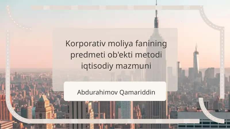 Korporativ moliya fanining predmeti