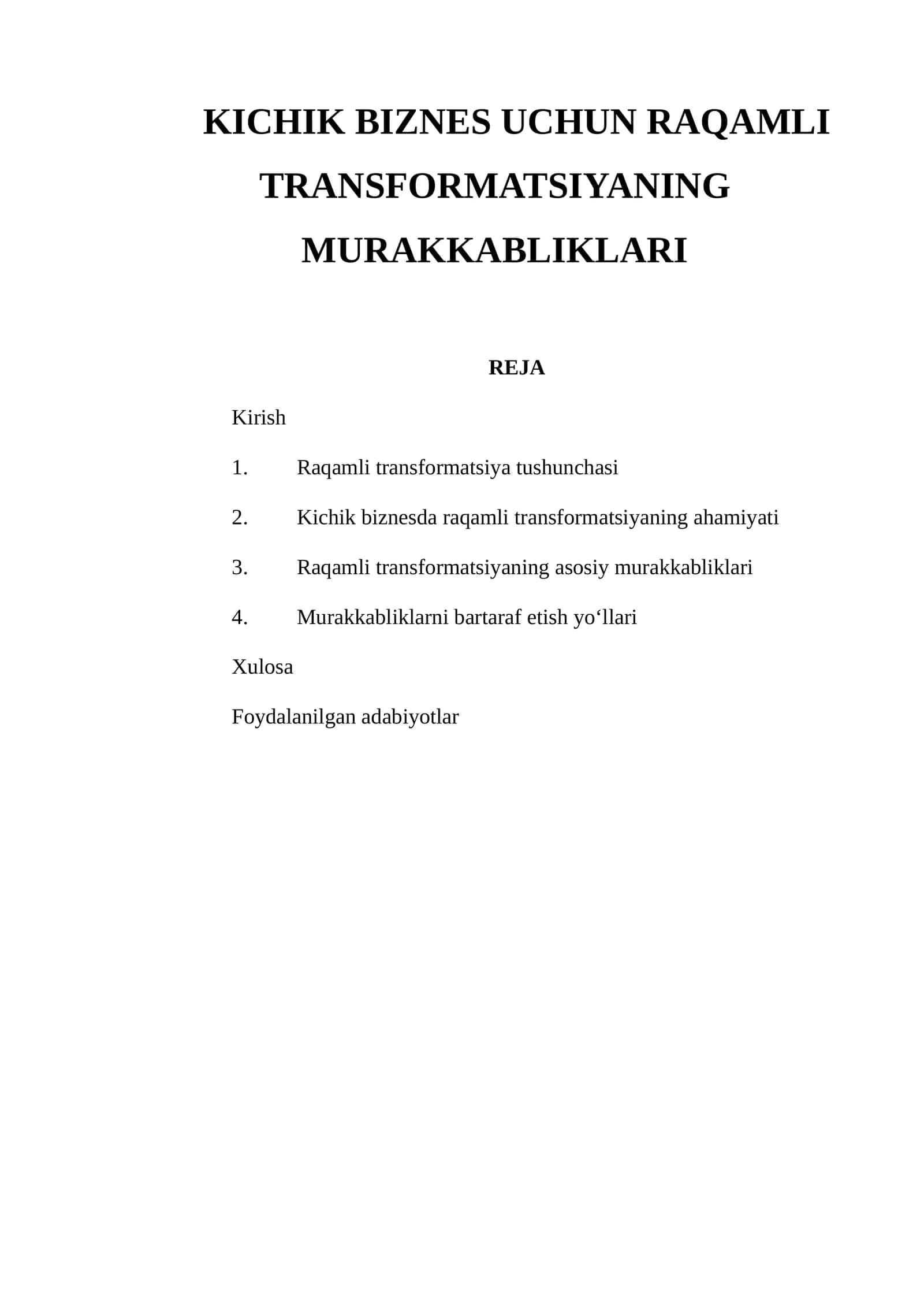 KICHIK BIZNES UCHUN RAQAMLI TRANSFORMATSIYANING MURAKKABLIKLARI