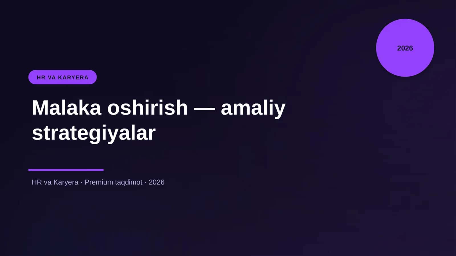 Malaka oshirish — amaliy strategiyalar