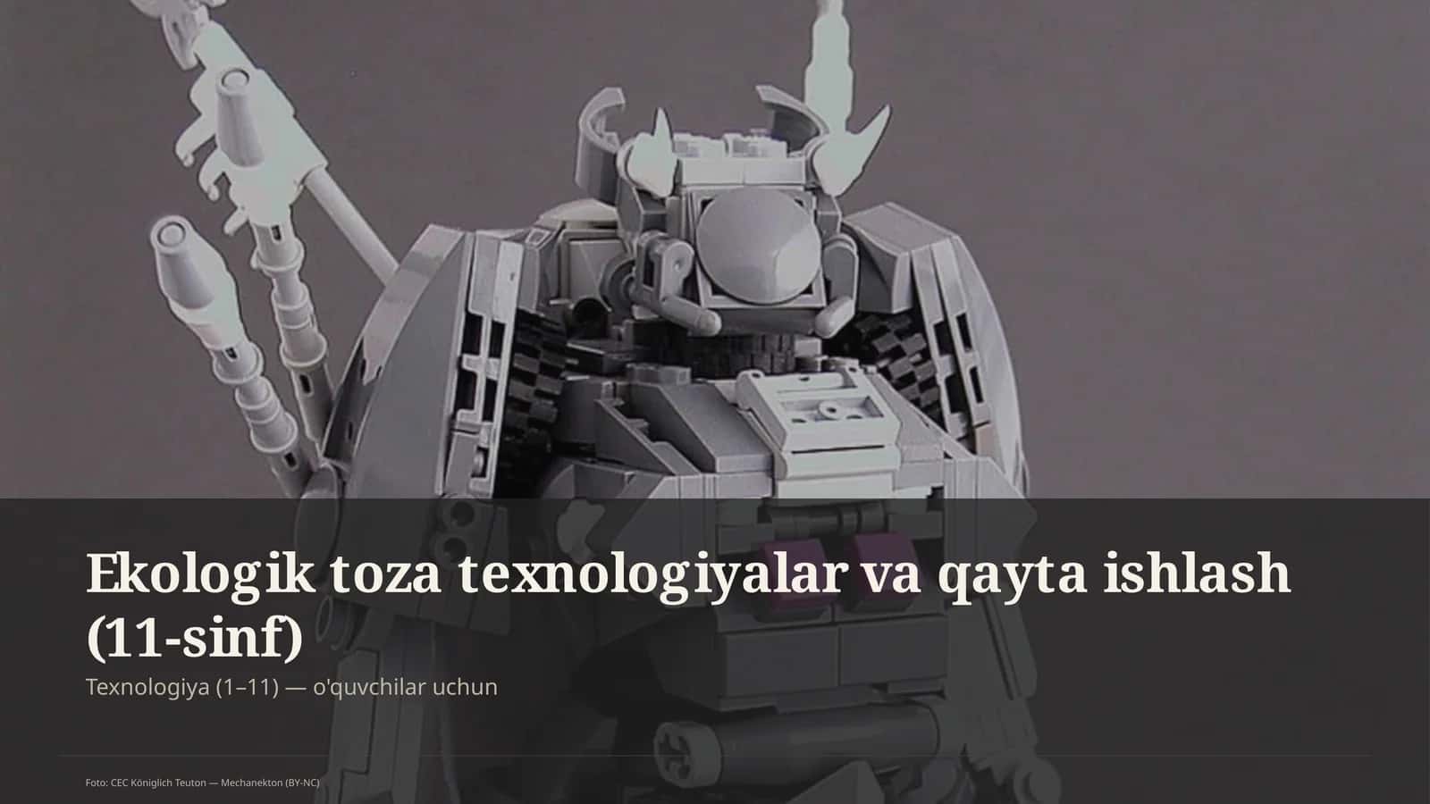 Ekologik toza texnologiyalar va qayta ishlash (11-sinf)