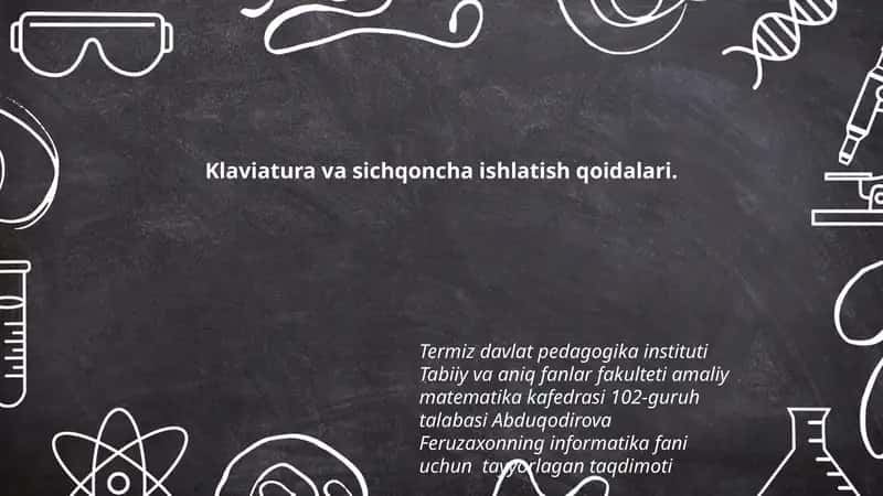 Klaviatura va sichqoncha ishlatish qoidalari