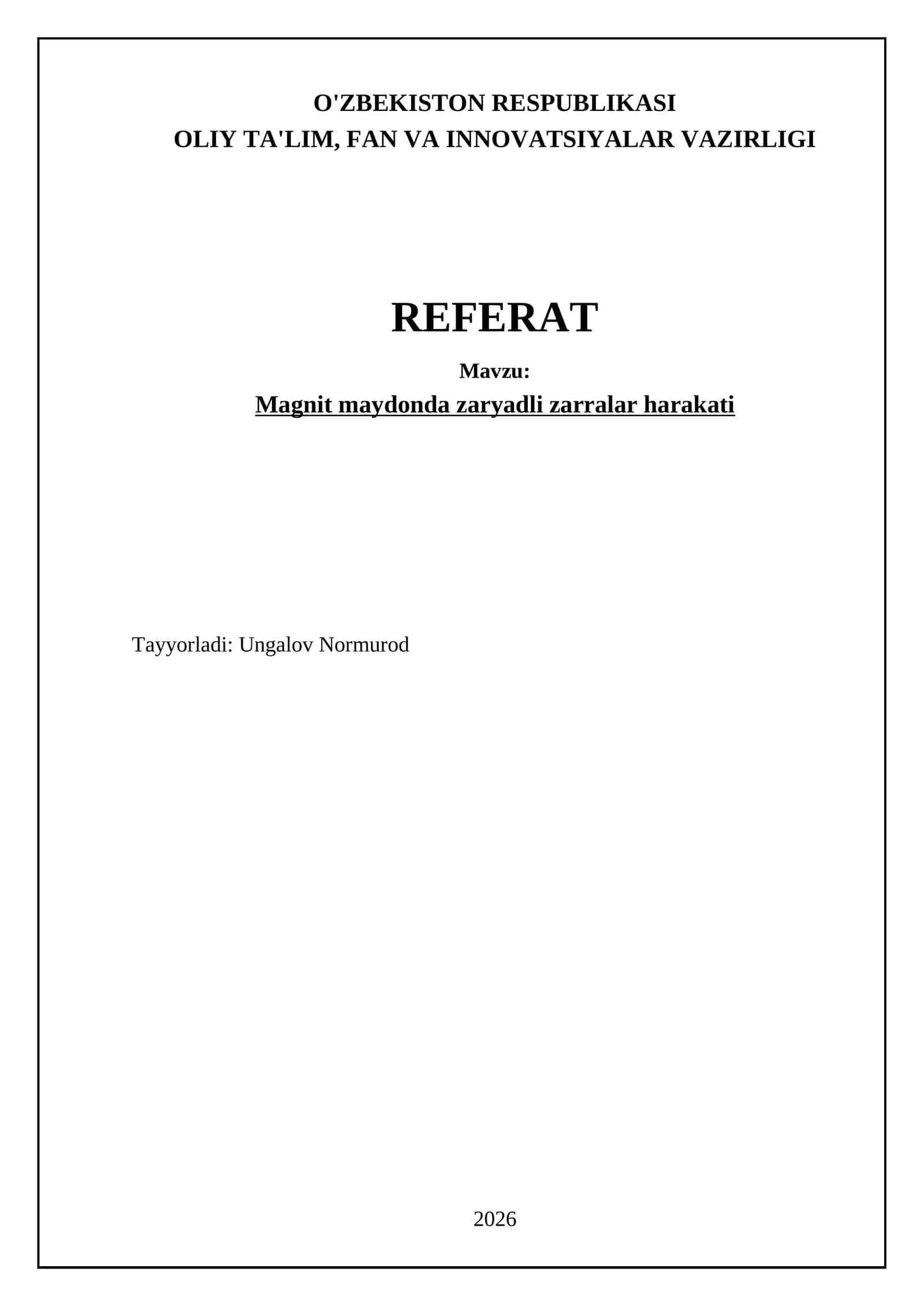 Magnit maydonda zaryadli zarralar harakati