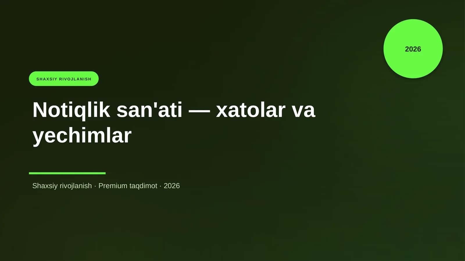 Notiqlik san'ati — xatolar va yechimlar