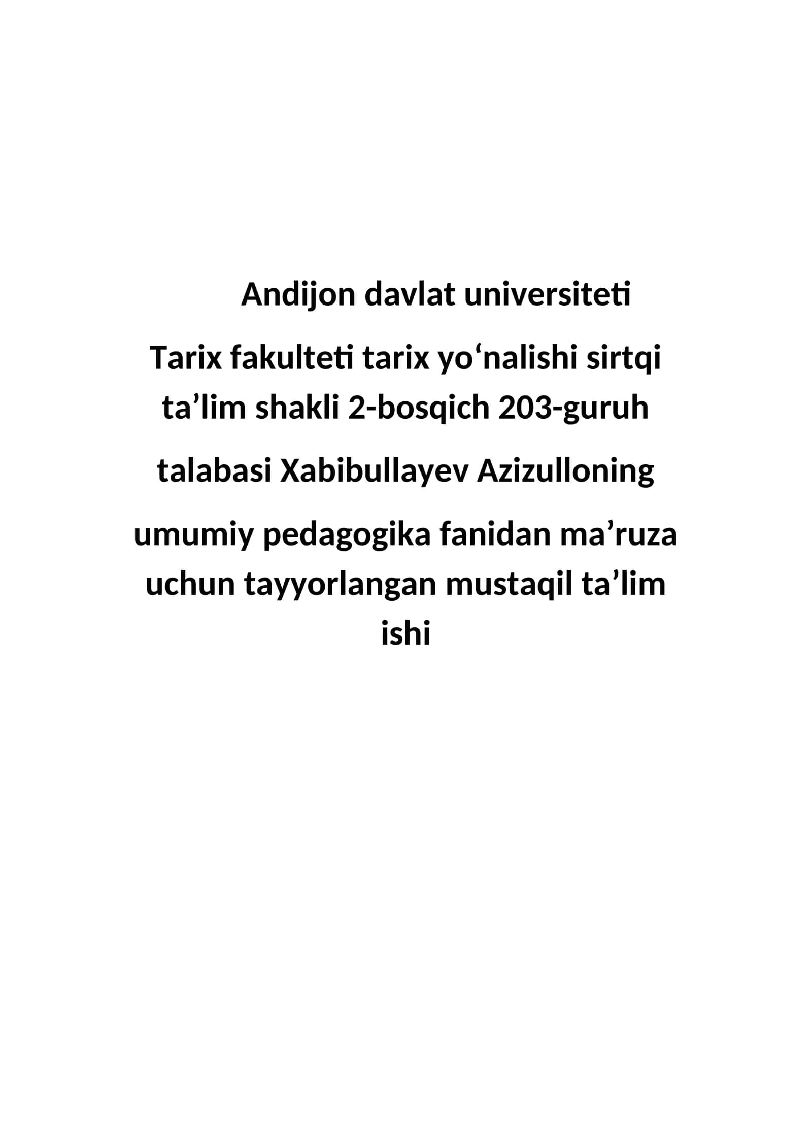 Umumiy pedagogika fanidan maʼruza uchun tayyorlangan mustaqil taʼlim ishi