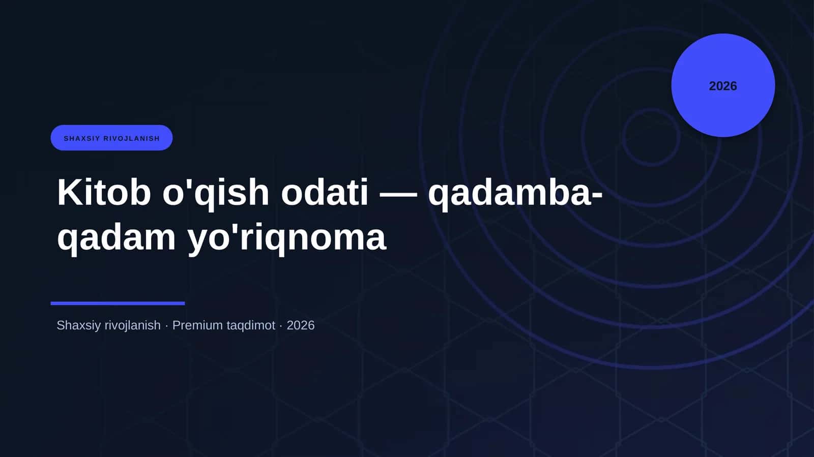 Kitob o'qish odati — qadamba-qadam yo'riqnoma
