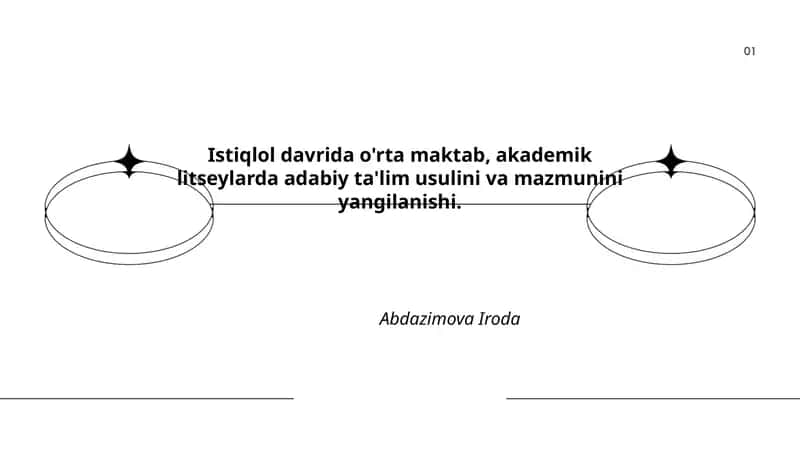 Istiqlol davrida o'rta maktab, akademik litseylarda adabiy ta'lim usulini va mazmunini yangilanishi