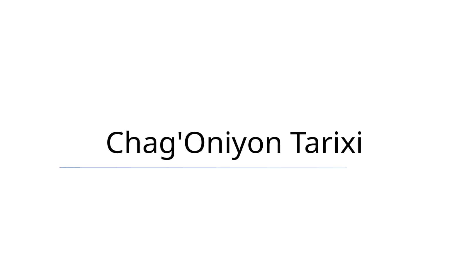 Chag'Oniyon Tarixi