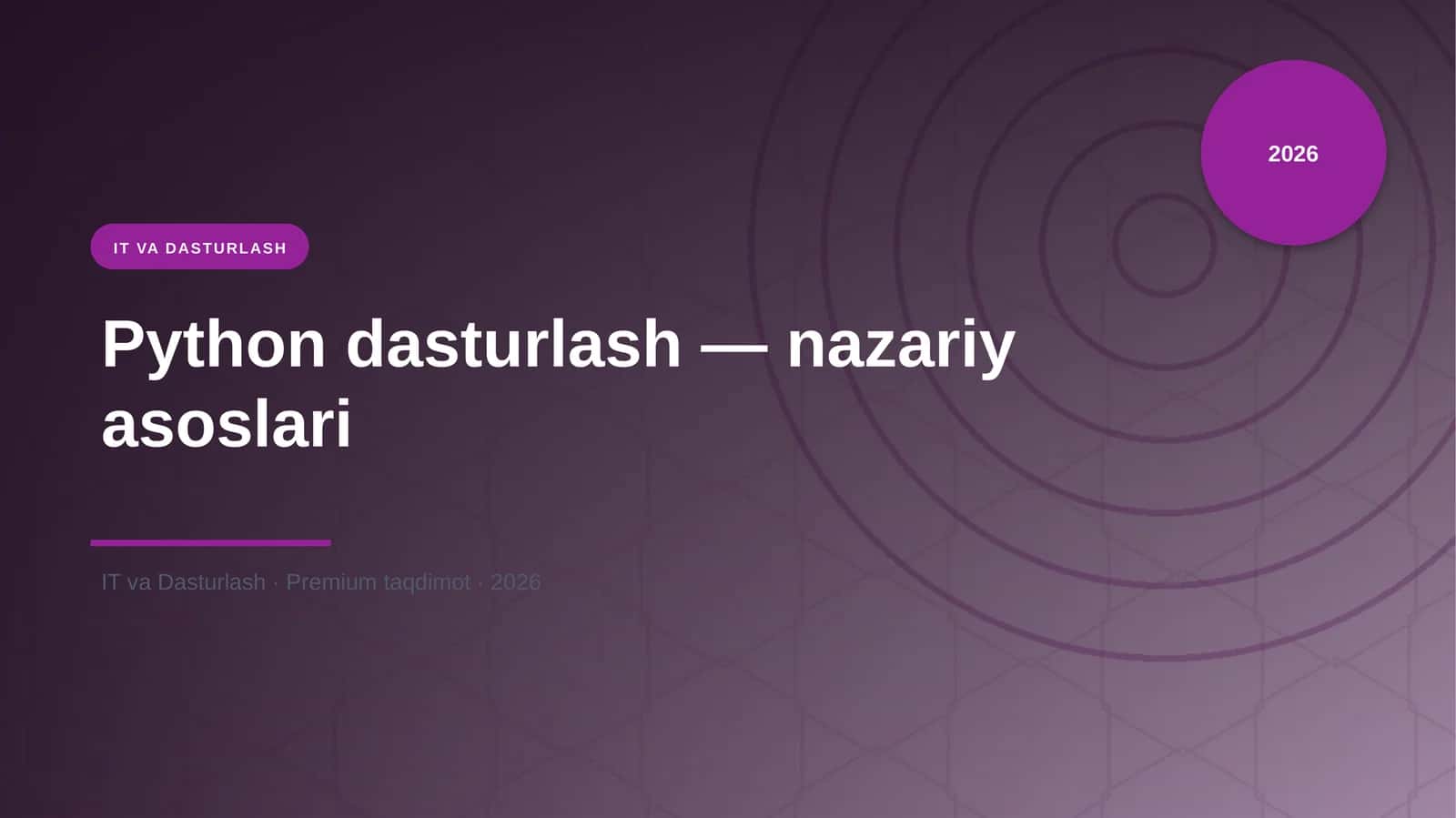 Python dasturlash — nazariy asoslari
