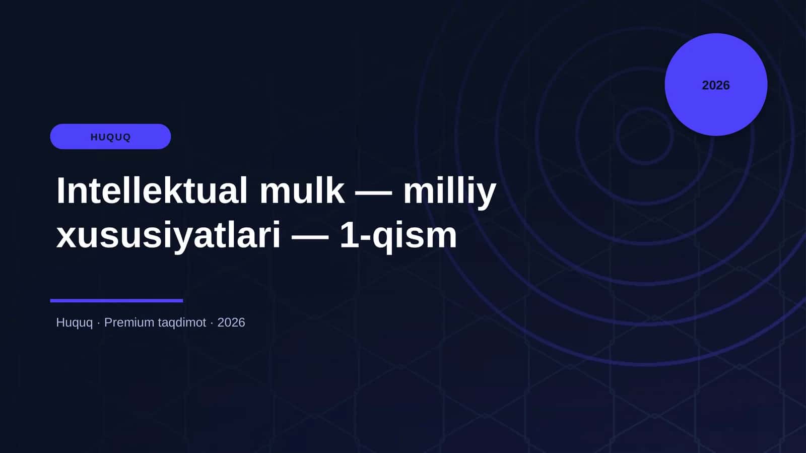 Intellektual mulk — milliy xususiyatlari — 1-qism