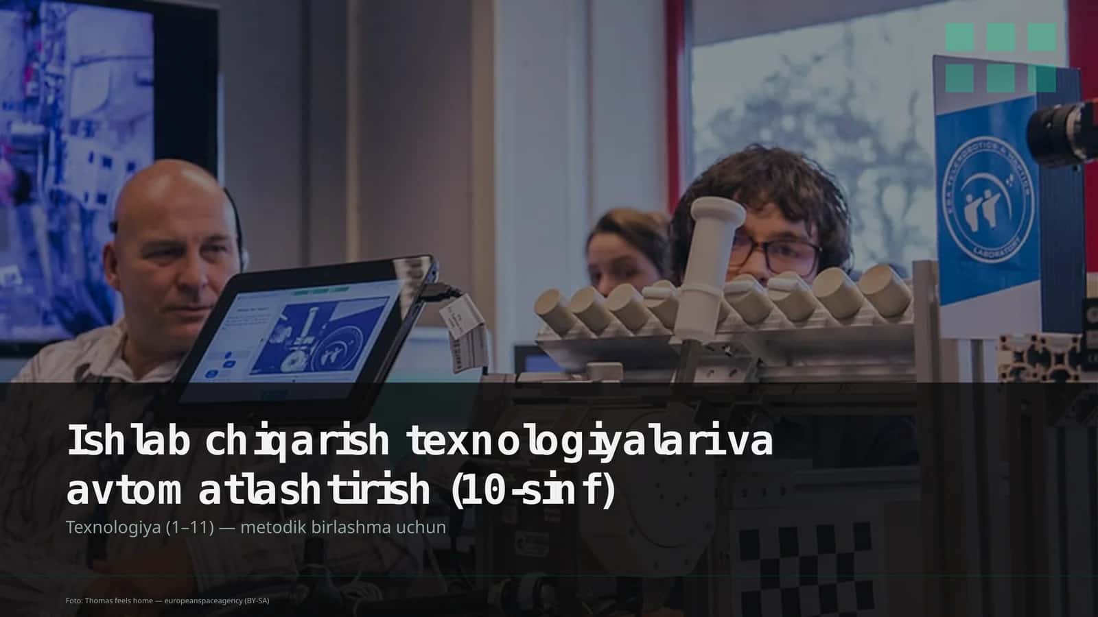 Ishlab chiqarish texnologiyalari va avtomatlashtirish (10-sinf)