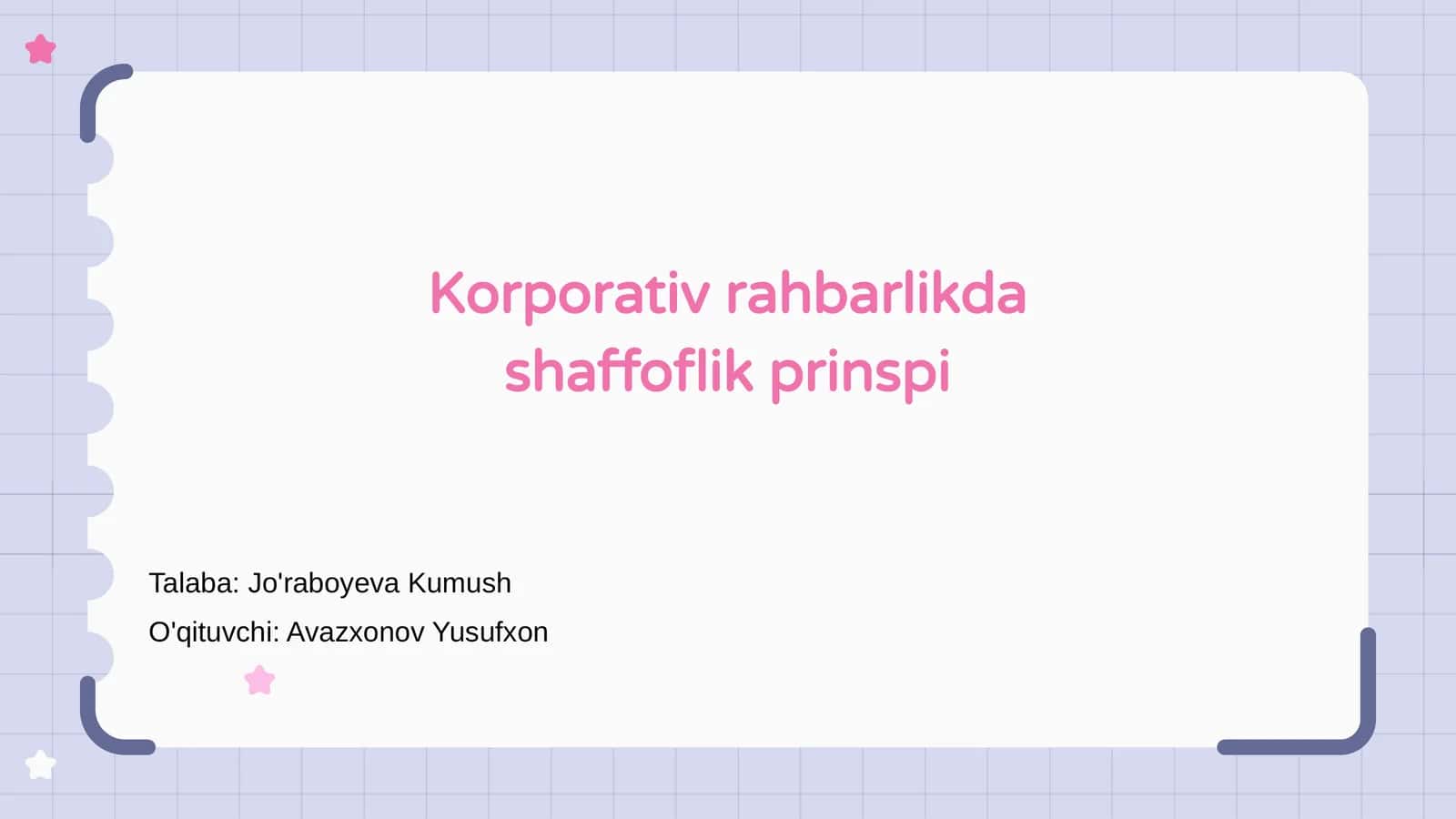 Korporativ rahbarlikda shaffoflik prinspi