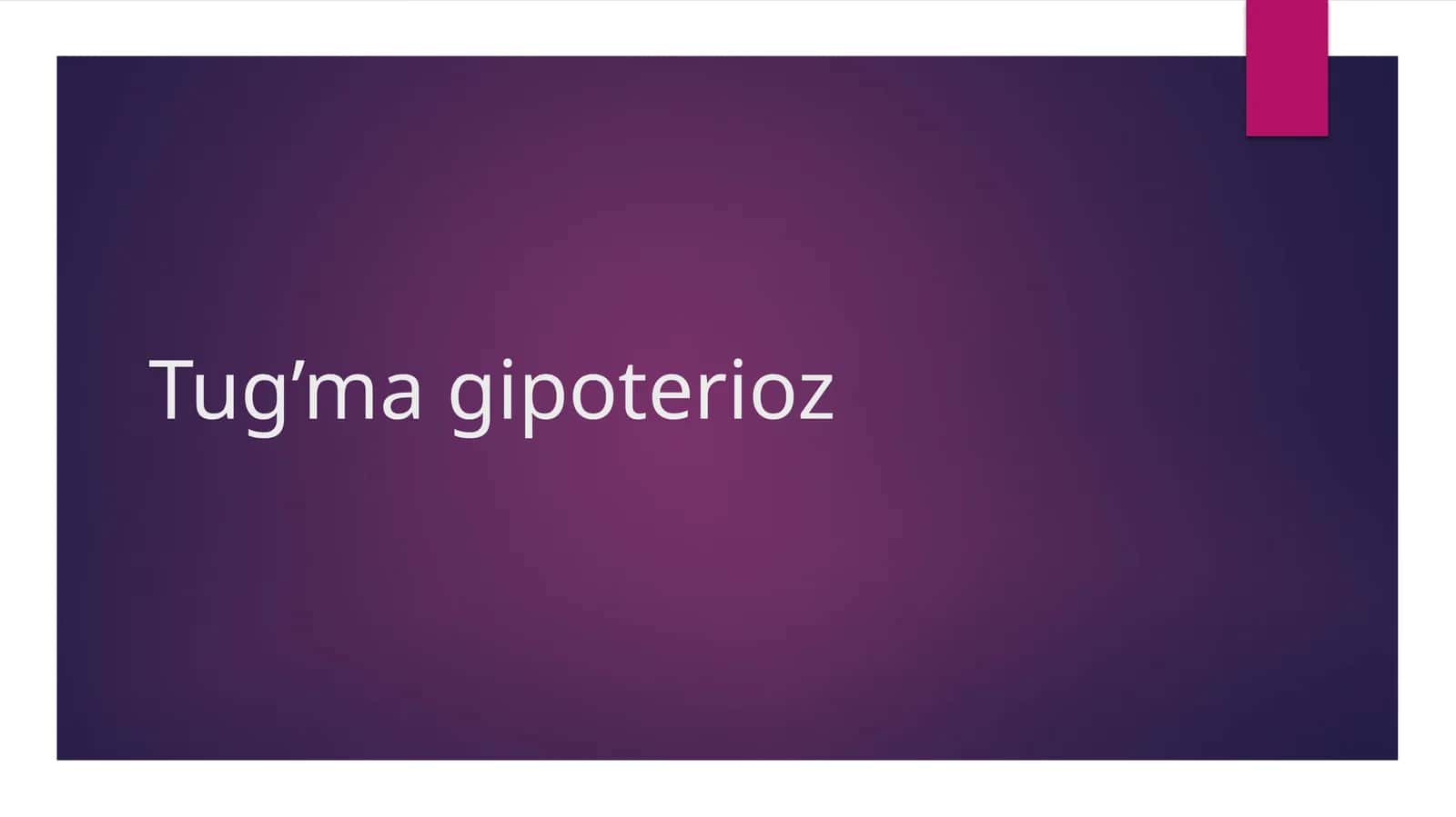 Tug’ma gipoterioz