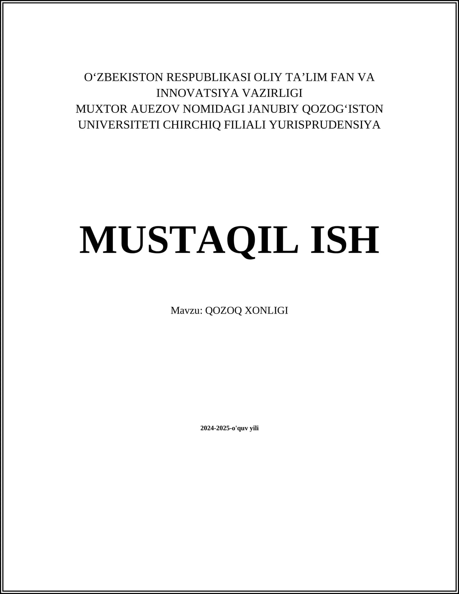MUSTAQIL ISH Mavzu: QOZOQ XONLIGI