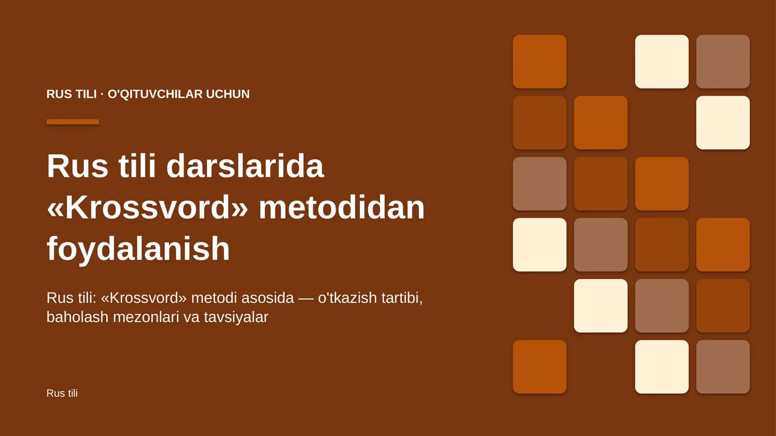 rus tili darslarida krossvord metodidan foydalanish 7931